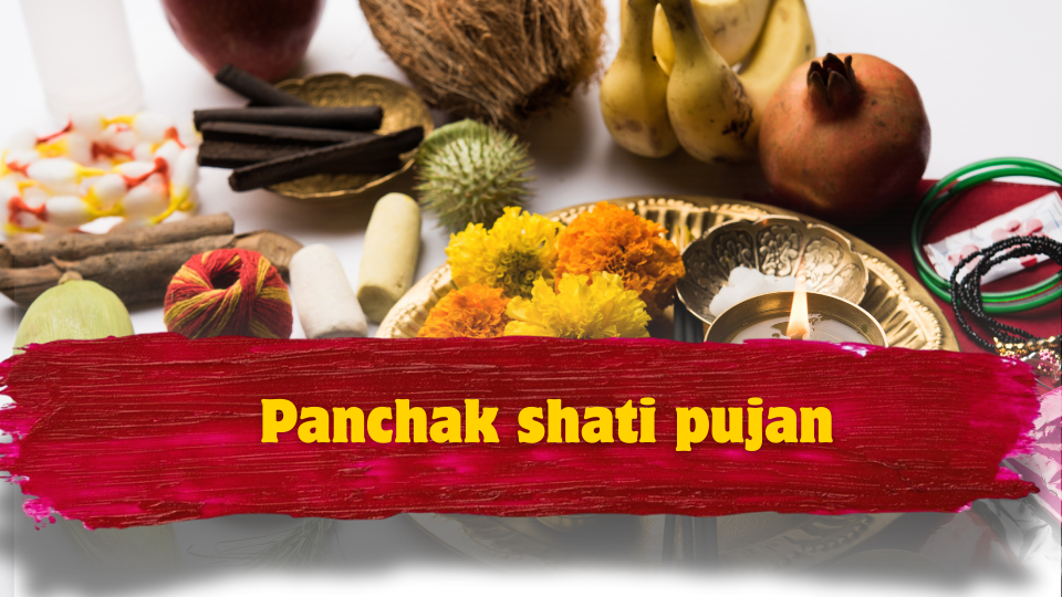 Panchak Shati Pujan