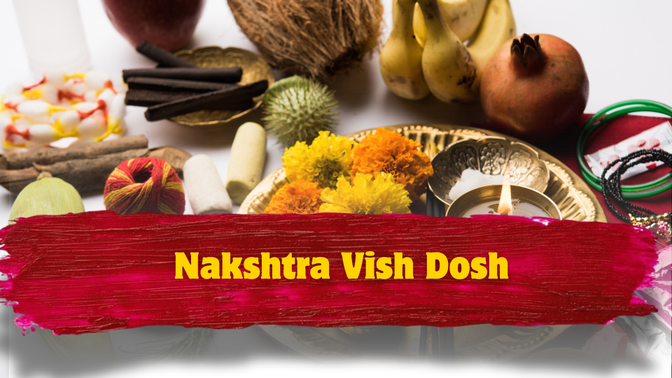 Nakshtra Vish Dosh