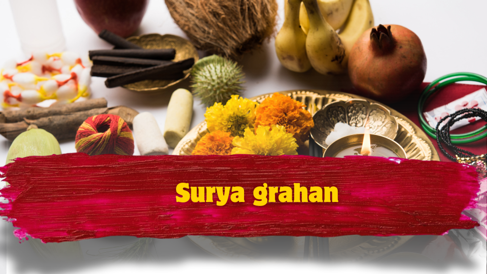 Shanti Pujan / Surya Grahan